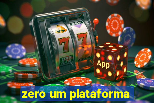 zero um plataforma